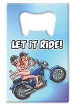 Load image into Gallery viewer, Bottle Opener Let It Ride
