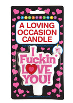 Load image into Gallery viewer, Candyprints I Fuckin&#39; Love You! A Loving Occasion Party Candle
