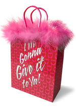 Load image into Gallery viewer, I'm Gonna Give It to You - Gift Bag